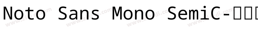 Noto Sans Mono SemiC字体转换